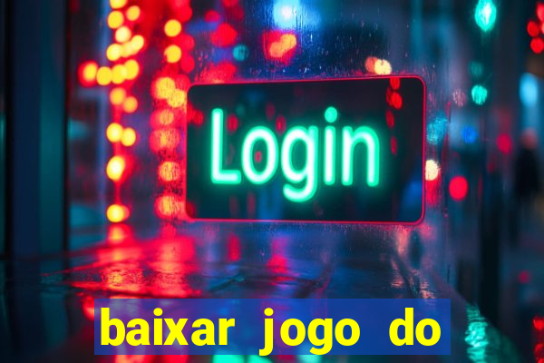 baixar jogo do tigre plataforma nova